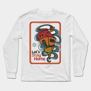 Let's stay home ver 2 Long Sleeve T-Shirt